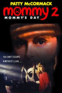 Mommy’s Day 1997 on netflix