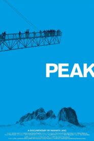 Peak – Über allen Gipfeln 2011 on netflix