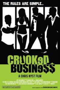 Crooked Business 2008 on netflix
