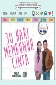 30 Hari Membunuh Cinta 2018 on netflix