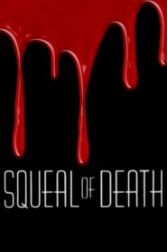 Squeal of Death 1985 on netflix