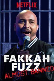 Fakkah Fuzz: Almost Banned 2018 on netflix