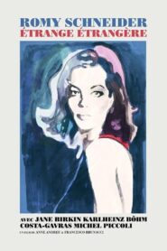 Romy Schneider, étrange étrangère 2002 on netflix