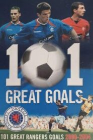 Rangers FC: 101 Great Goals 2004 on netflix