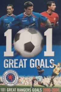 Rangers FC: 101 Great Goals 2004 on netflix