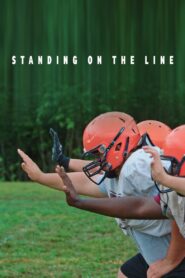 Standing on the Line 2019 on netflix
