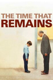 The Time That Remains 2009 on netflix
