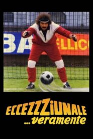 Eccezzziunale… veramente 1982 on netflix