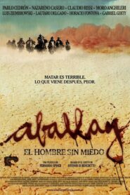 Aballay, the Man without Fear 2011 on netflix