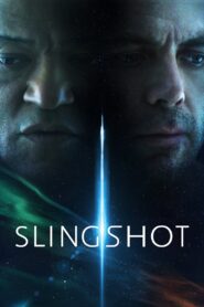 Slingshot 2024 on netflix