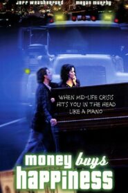 Money Buys Happiness 1999 on netflix