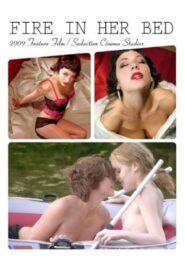 Fire in Her Bed 2009 on netflix