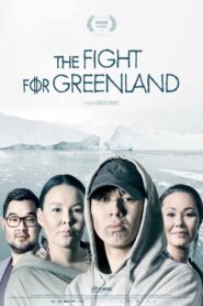 The Fight for Greenland 2020 on netflix