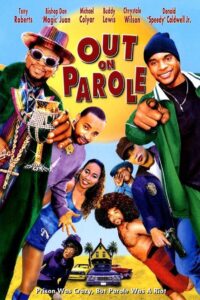 Out on Parole 2004 on netflix