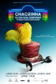 Chacrinha: Eu Vim para Confundir e Não para Explicar 2021 on netflix