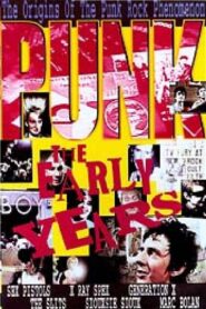Punk: The Early Years 2003 on netflix