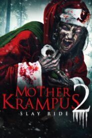 Mother Krampus 2: Slay Ride 2018 on netflix