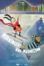 Morningbird and Murmelton on Winter Holiday 2014 on netflix