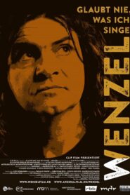Wenzel: Glaubt nie, was ich singe 2023 on netflix