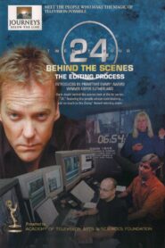 24 Behind the Scenes: The Editing Process 2006 on netflix