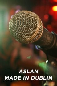 Aslan – Made in Dublin 1999 on netflix