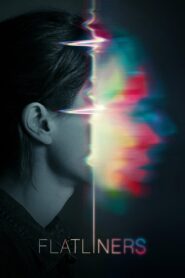 Flatliners 2017 on netflix