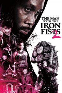 The Man with the Iron Fists 2 2015 on netflix