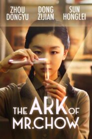 The Ark Of Mr. Chow 2015 on netflix