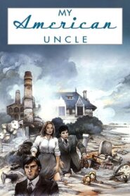 My American Uncle 1980 on netflix