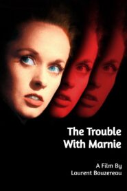 The Trouble with ‘Marnie’ 2000 on netflix