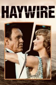 Haywire 1980 on netflix