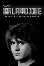 Daniel Balavoine 35 ans déjà – sa vie, sa bataille 2021 on netflix