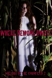 Where Demons Dwell: The Girl in the Cornfield 2 2017 on netflix
