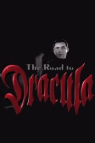 The Road to ‘Dracula’ 1999 on netflix