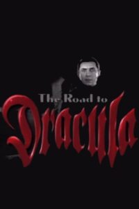 The Road to ‘Dracula’ 1999 on netflix