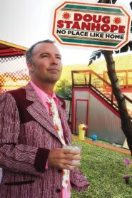 Doug Stanhope: No Place Like Home 2016 on netflix
