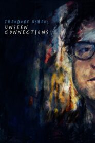 Theodore Ushev: Unseen Connections 2022 on netflix