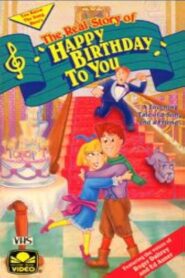 The Real Story of Happy Birthday To You 1991 on netflix