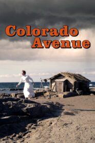 Colorado Avenue 2007 on netflix
