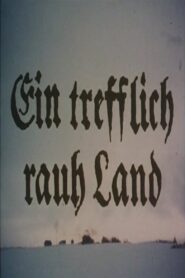 Ein trefflich rauh’ Land 1987 on netflix