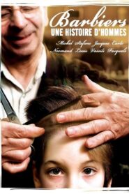 Barbiers : Une histoire d’hommes 2006 on netflix