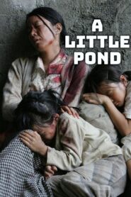 A Little Pond 2010 on netflix