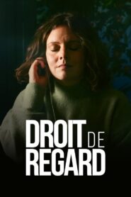 Droit de regard 2023 on netflix