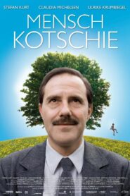 Mensch Kotschie 2010 on netflix