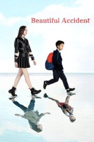 Beautiful Accident 2017 on netflix