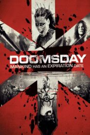 Anatomy of Catastrophe: The Making of ‘Doomsday’ 2008 on netflix