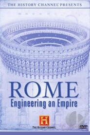 Rome: Engineering an Empire 2005 on netflix