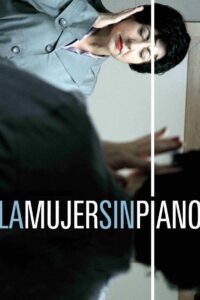 Woman Without Piano 2009 on netflix