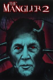 The Mangler 2 2002 on netflix