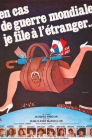 En cas de guerre mondiale, je file à l’étranger 1983 on netflix
